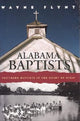 Book cover of: Alabama Baptists. By: Wayne Flynt