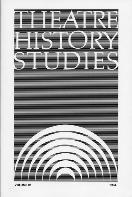 Book cover of: Theatre History Studies 1984, Vol. 4. By: Ron Engle