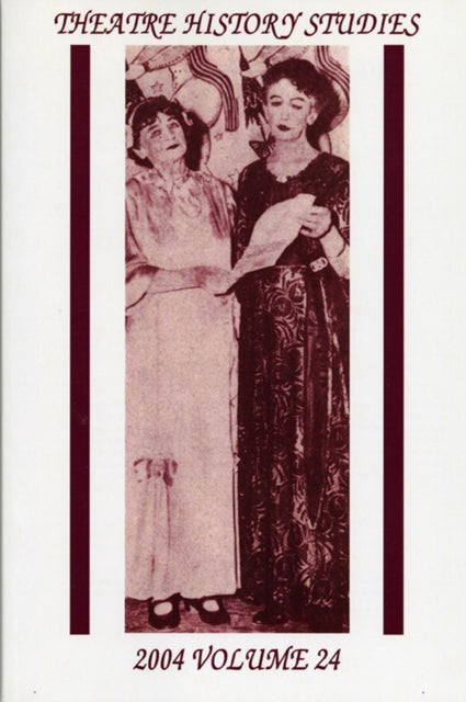 Book cover of: Theatre History Studies 2004. By: Robert A. Schanke