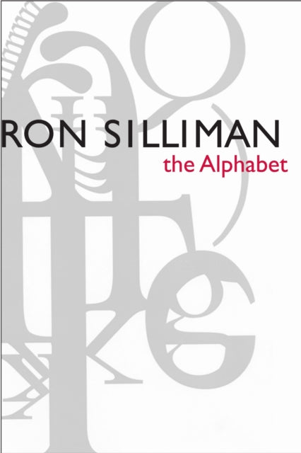 Book cover of: Alphabet. By: Ronald Silliman