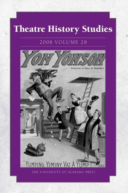 Book cover of: Theatre History Studies v. 28
