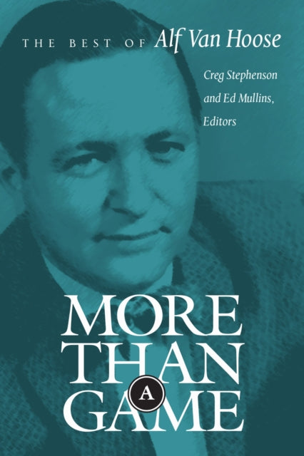 Book cover of: More Than a Game. By: Alf Van Hoose