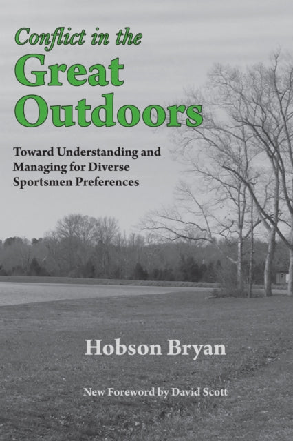 Book cover of: Conflict in the Great Outdoors. By: Hobson Bryan
