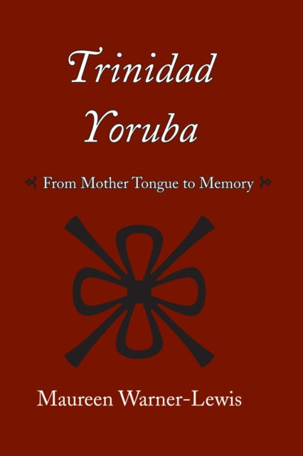 Book cover of: Trinidad Yoruba