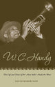 Book cover of: W. C. Handy. By: Robertson, David