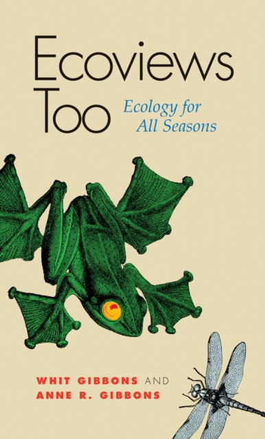 Book cover of: Ecoviews Too. By: Whit Gibbons