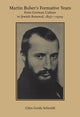 Book cover of: Martin Buber's Formative Years. By: Gilya Gerda Schmidt