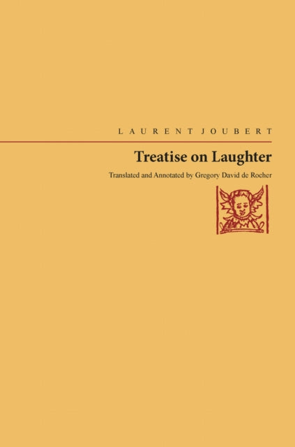 Book cover of: Treatise on Laughter. By: Laurent Joubert