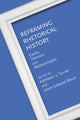 Book cover of: Reframing Rhetorical History. By: Kathleen J. Turner