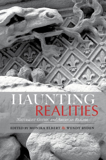 Book cover of: Haunting Realities. By: Monika Elbert