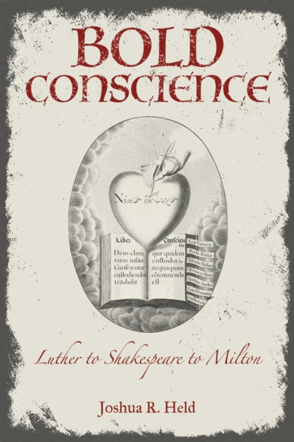 Book cover of: Bold Conscience. By: Joshua R. Held