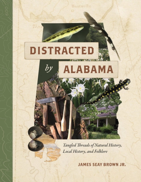 Book cover of: Distracted by Alabama. By: James S. Brown