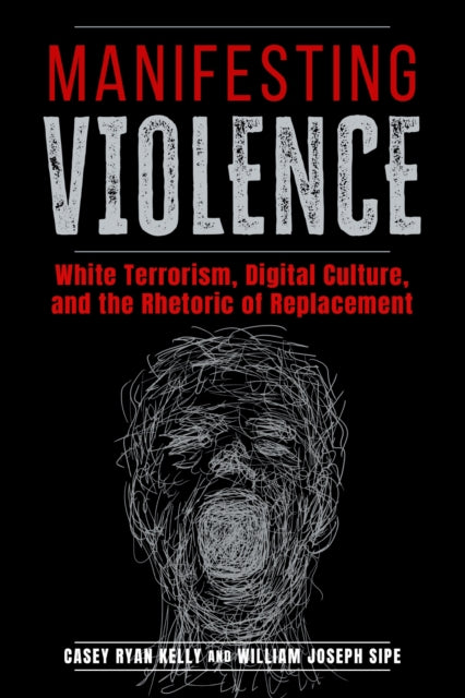 Book cover of: Manifesting Violence