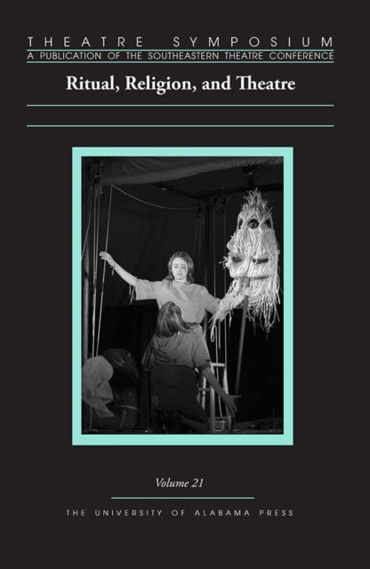 Book cover of: Theatre Symposium, Volume 21. By: Edward Bert Wallace