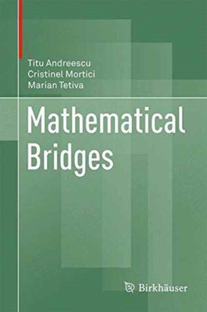 Book cover of: Mathematical Bridges. By: Titu Andreescu