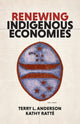 Book cover of: Renewing Indigenous Economies. By: Kathy Ratté