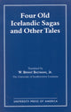 Book cover of: Four Old Icelandic Sagas and Other Tales