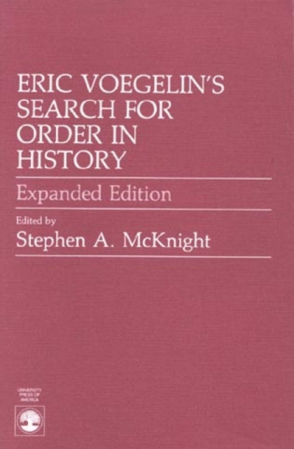 Book cover of: Eric Voegelin's Search for Order in History