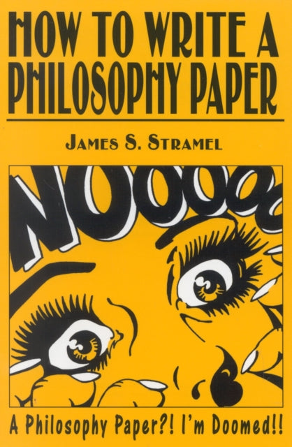 Book cover of: How to Write a Philosophy Paper