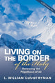 Book cover of: Living on the Border of the Holy