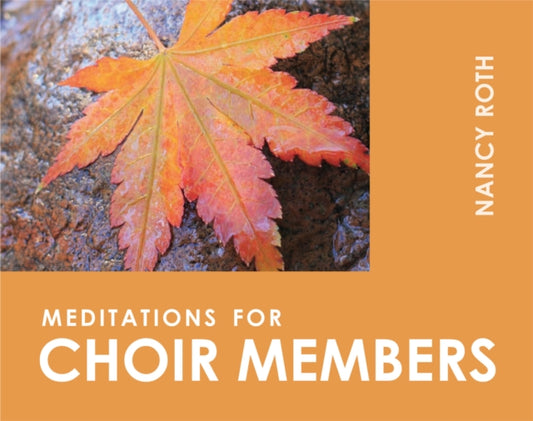 Book cover of: Meditations for Choir Members