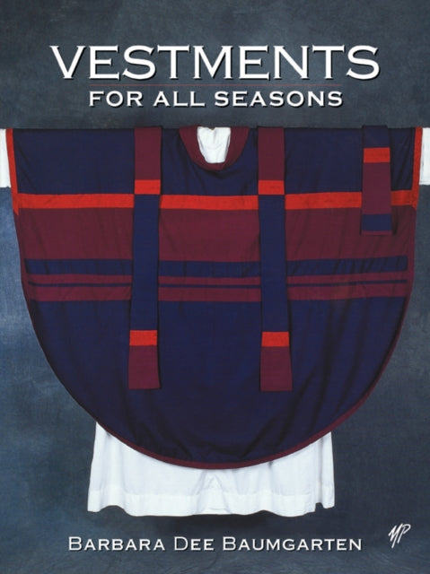 Book cover of: Vestments for All Seasons