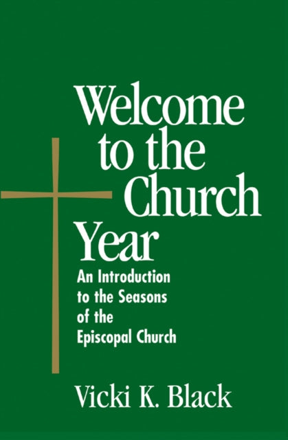 Book cover of: Welcome to the Church Year