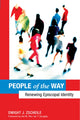 Book cover of: People of the Way. By: Dwight J. Zscheile