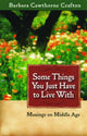 Book cover of: Some Things You Just Have to Live With. By: Barbara Cawthorne Crafton