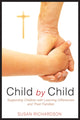 Book cover of: Child by Child. By: Susan Richardson