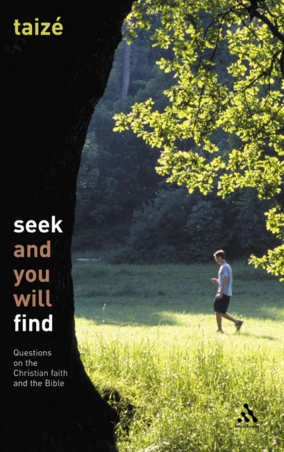 Book cover of: Seek and You Will Find. By: Community Of Taize Staff