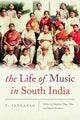 Book cover of: Life of Music in South India. By: T. Sankaran