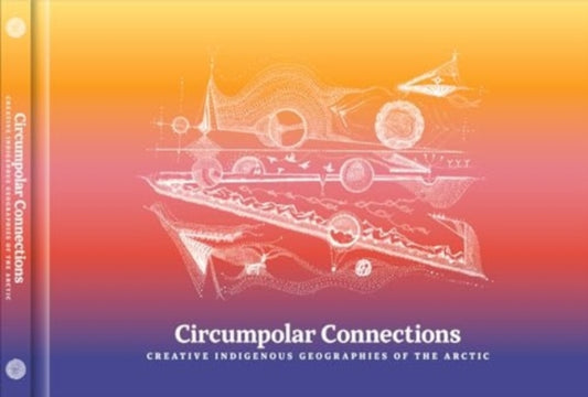 Book cover of: Circumpolar Connections