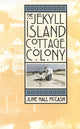 Book cover of: Jekyll Island Cottage Colony