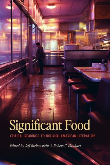 Book cover of: Significant Food. By: Jeff Birkenstein