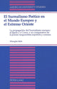 Book cover of: Surrealismo Poetico En El Mundo Europeo y El Extremo Oriente. By: Whangbai Bahk