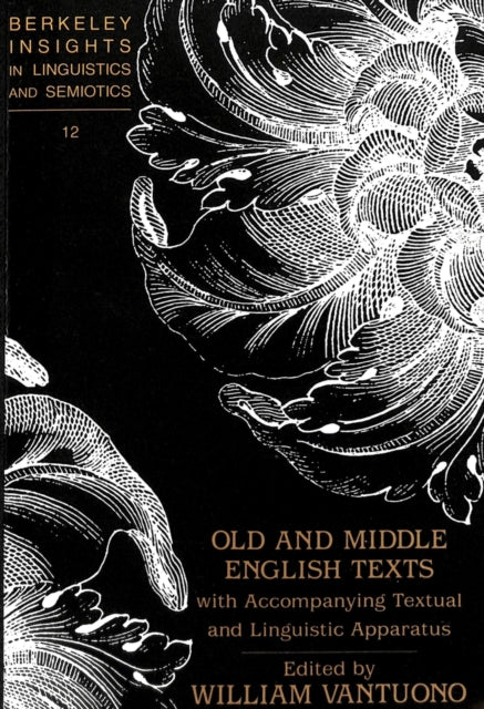 Book cover of: Old and Middle English Texts with Accompanying Textual and Linguistic Apparatus