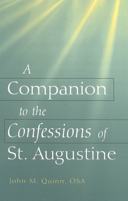 Book cover of: Companion to the Confessions of St. Augustine. By: John M. Quinn