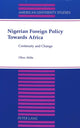 Book cover of: Nigerian Foreign Policy Towards Africa