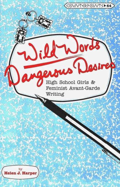 Book cover of: Wild Words / Dangerous Desires. By: Helen J. Harper