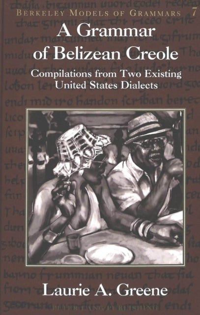 Book cover of: Grammar of Belizean Creole