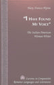 Book cover of: I Have Found My Voice. By: Mary Frances Pipino