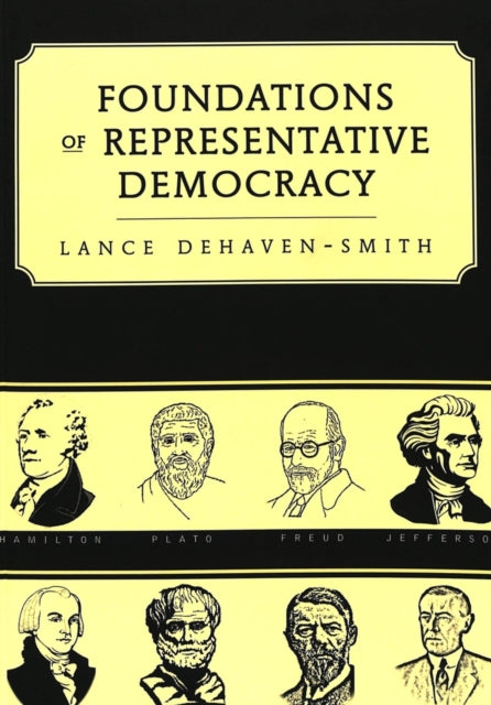 Book cover of: Foundations of Representative Democracy