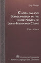 Book cover of: Capitalism and Schizophrenia in the Later Novels of Louis-Ferdinand Celine