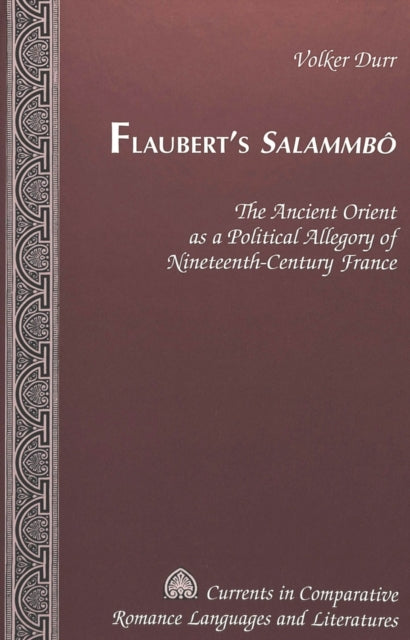 Book cover of: Flaubert's Salammbao. By: Volker Durr