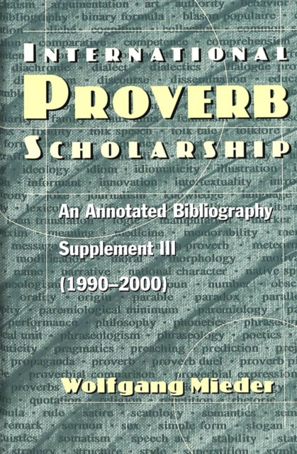 Book cover of: International Proverb Scholarship. By: Wolfgang Mieder