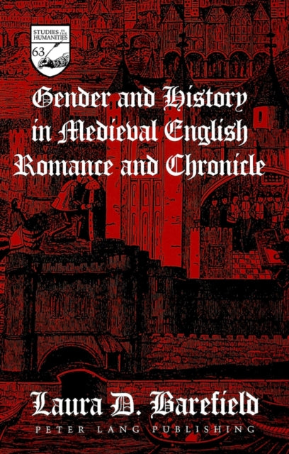 Book cover of: Gender and History in Medieval English Romance and Chronicle