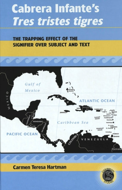 Book cover of: Cabrera Infante's Tres Tristes Tigres