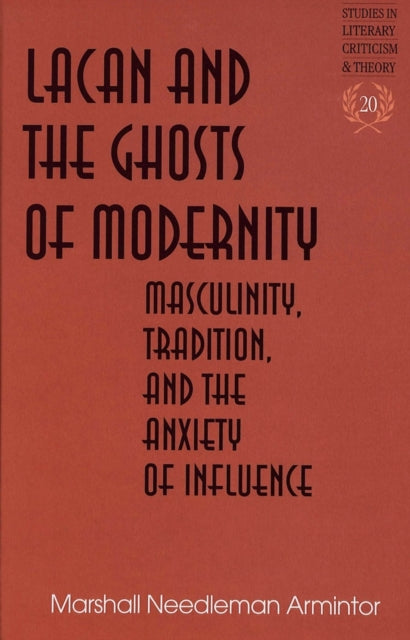 Book cover of: Lacan and the Ghosts of Modernity