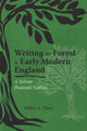 Book cover of: Writing the Forest in Early Modern England. By: Jeffrey S. Theis